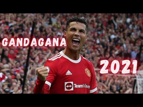 Cristiano Ronaldo • Gandagana remix • best skills and goals • 2021