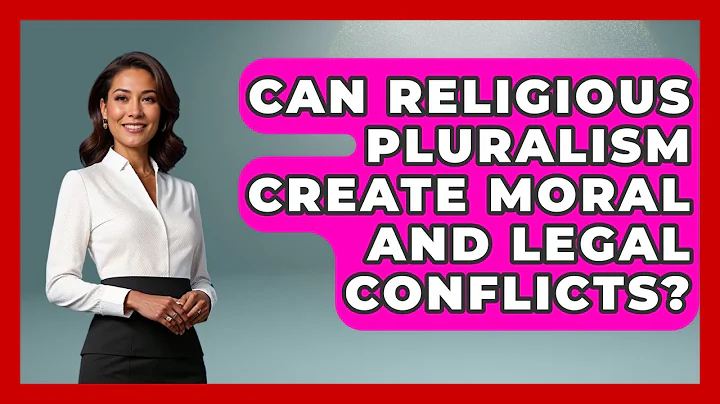 Can Religious Pluralism Create Moral And Legal Conflicts? - Moral Politics Experts