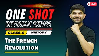 The French Revolution | New One Shot | Class 9th 2024-25