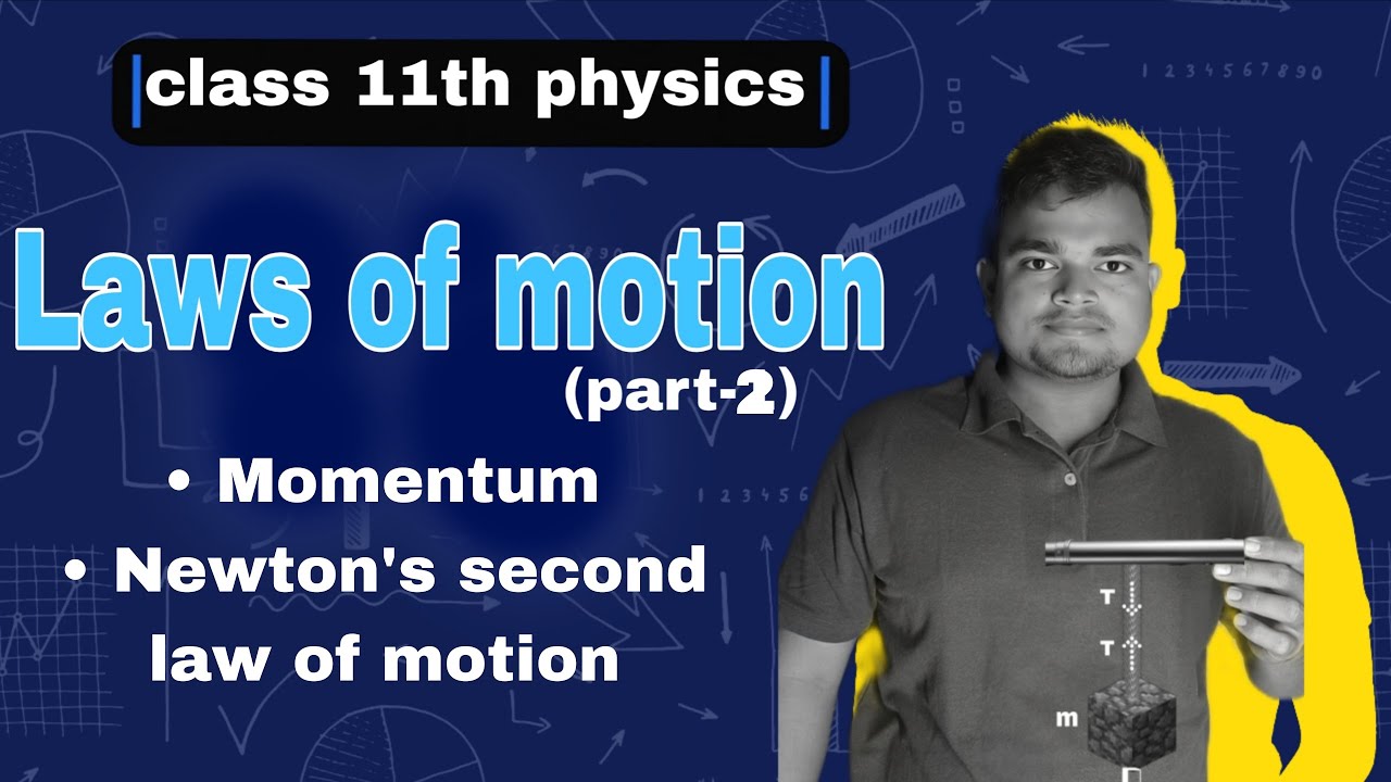 Laws of motion 02 || class 11th physics || Newton's second law of motion #class11thphysics #physics 