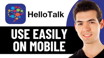HOW TO USE HELLOTALK APP EASILY ON MOBILE 2025! (FULL GUIDE)