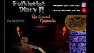 TRLE, Folklorist Diary II - The Cursed Memories (Demo)