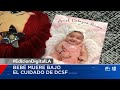 Padres destrozados tras la muerte de su bebé bajo el cuidado del Departamento de Servicios para Niño