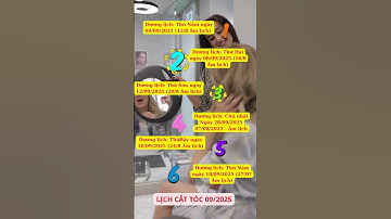 Lịch cắt tóc tháng 09/2025