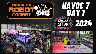 Havoc 7 - Science Alive - Day 1