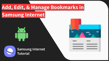 How to Create, Edit and Manage Bookmarks in Samsung Internet