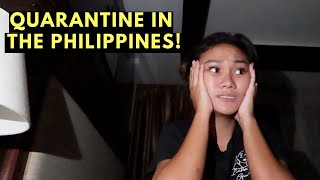 My life in Quarantine | returning to the Philippines 🇵🇭