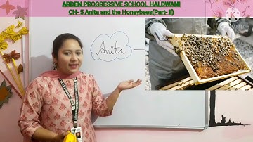 Grade- 4 EVS Chapter- 5  Anita and the Honeybees(Part- II)