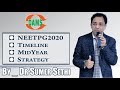#NEETPG2020 #Timeline #MidYear #Strategy By Dr Sumer Sethi