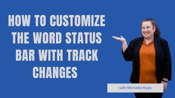 How to Customize the Word Status Bar with Track Changes