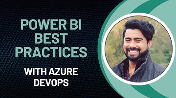 Enforcing Power BI Best Practices with Azure DevOps