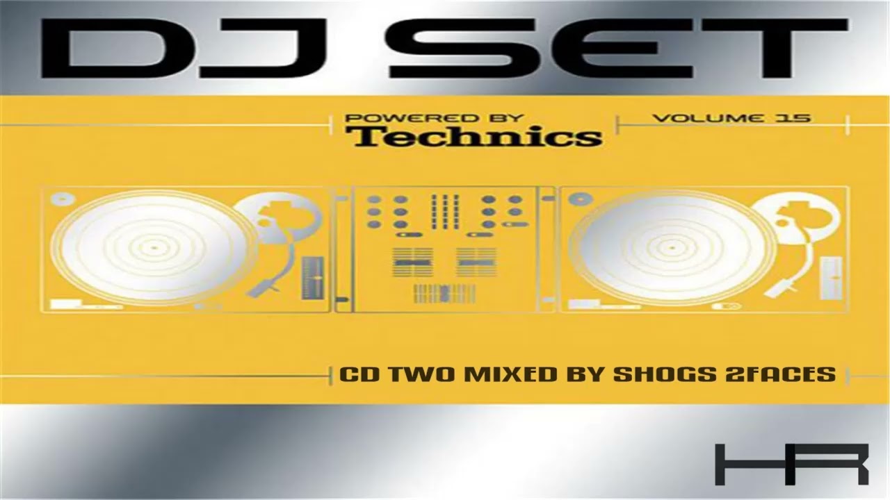 Technics DJ Set Volume 15 (CD 2 Mixed by Shogs 2Faces) [2006