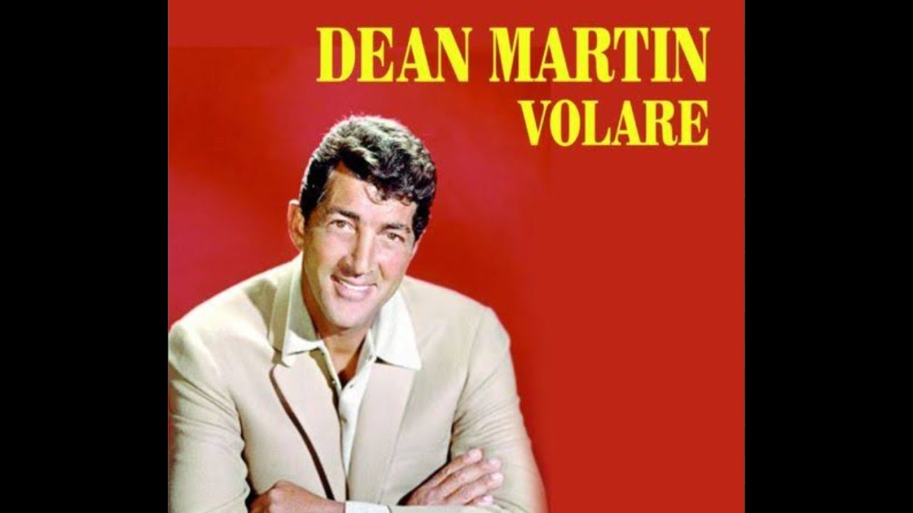 Volare ( Nel Blu dipinto di blu) Dean Martin YouTube Volare ( Nel Blu dipinto di blu) Dean Martin YouTube