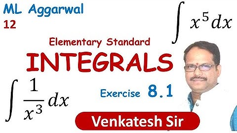 Integration Class 12 Maths ISC | Exercise 8.1 Q1 | ML Aggarwal Solutions | NCERT