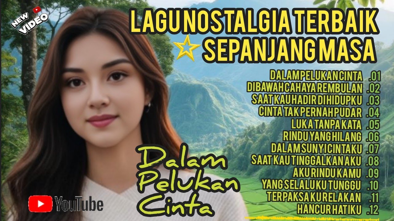 LAGU NOSTALGIA TERBAIK SEPANJANG MASA ‼️ Cocok untuk menemani hari harimu. 