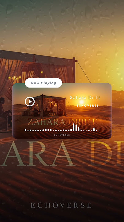Zahara Drift | Arabic House Lounge Music | Echoverse #arabichousemusic #deephouse #chilloutmusic