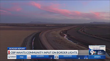CBP wants community input on border lights