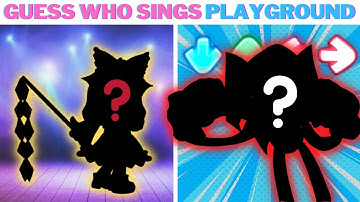 Guess Who Sings | FNF Character Test | Gameplay VS My Playground Part 15