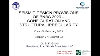 Session 27 | Seismic Design Provisions of BNBC 2020 - Configuration and Structural Irregularity