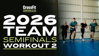 2026 CrossFit Games Team Semifinal Workout 2