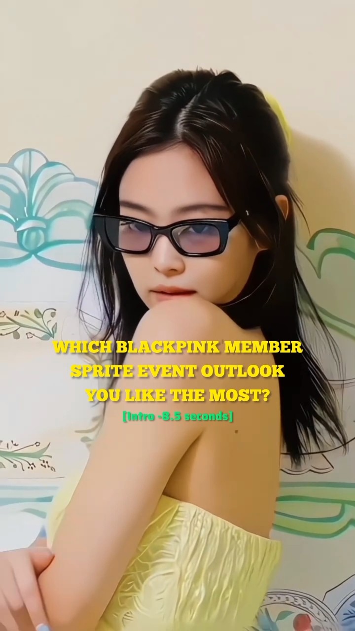 Which BLACKPINK member sprite event outlook you like the most? #jennie #jisoo #lisa #rosé #blackpink