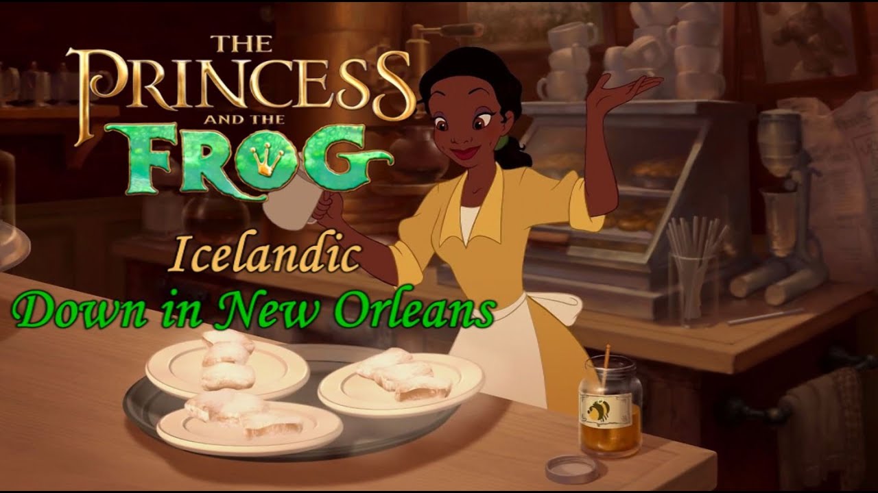 The Princess and the Frog - Down in New Orleans (Icelandic S+T)