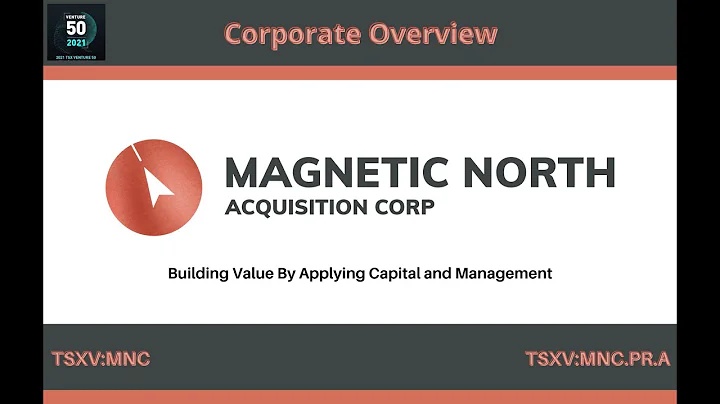 Magnetic North Corporate Overview-" Building Value By Applying Capital and Management Excellence"