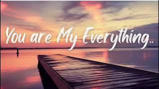 You are My Everything || Love poem