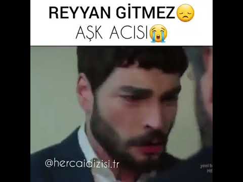 Reyyan gitmez