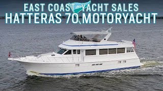 Hatteras 70 Motoryacht For Sale [$899,000]  Walkthrough Tour