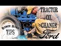 Ford 3000 Tractor Oil Change - Ranch Hand Tips