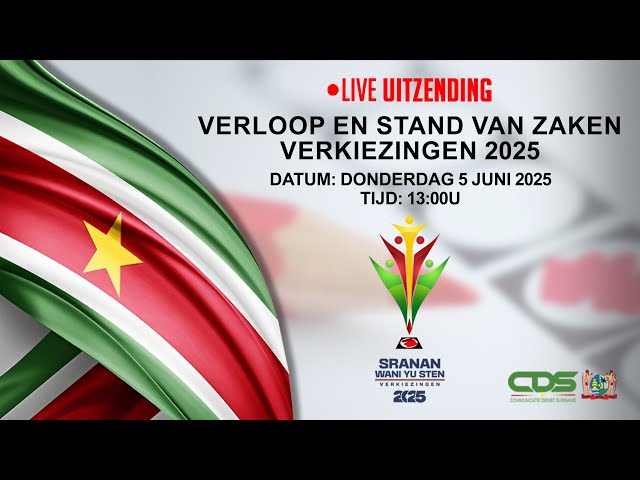 VERLOOP EN STAND VAN ZAKEN VERKIEZINGEN 2025