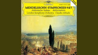 Mendelssohn: Symphony No. 4 in A Major, Op. 90, MWV N16 "Italian": IV. Saltarello. Presto