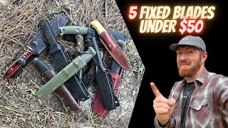 5 Best Fixed Blades Under $50 2022 Update ~ SURVIVAL/BUSHCRAFT/HUNTING/CAMPING/EDC