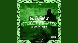 Return X Street Fighter - Speed Up