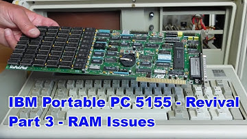 IBM 5155 Portable PC Recovery Project - Part 3 - Memory and Test Boot