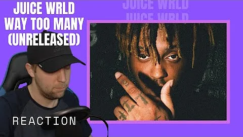 Juice Wrld - REACTION - Way Too Many (Unreleased) Juice a Modern Day John Lennon?