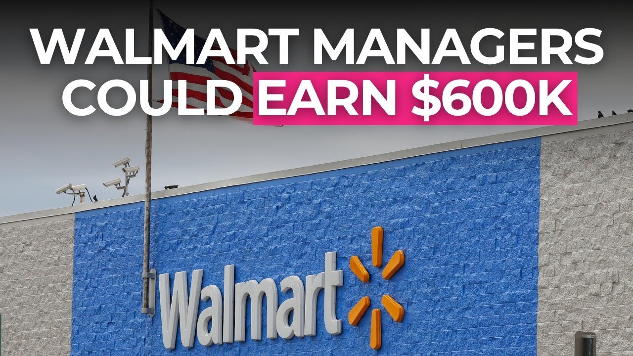 Top Managers at Walmart Could Earn $600k - YouTube
