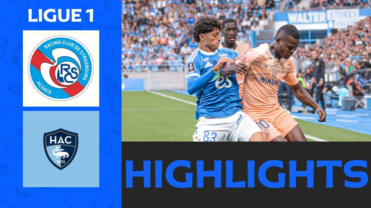 RC Strasbourg - Le Havre AC | 1-0 | Highlights | Ligue 1 2025-26 ...
