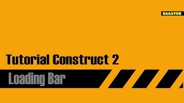 tutorial loading bar construct 2