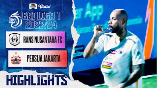 Rans Nusantara FC VS Persija Jakarta - Highlights | BRI Liga 1 2023/24 screenshot 2