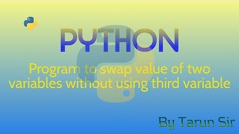 python program to swap value of two variables without using third variable