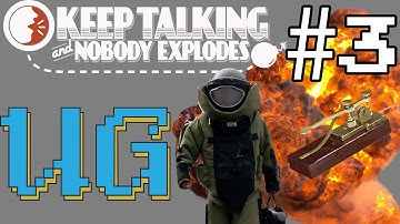 Keep Talking And Nobody Explodes: Part 3 - Morose Morse Code - Underwhelming Gentlemen