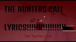 The Hunters Call WITH Lyrics [Undertale: Last Corridor]