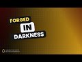 Forged In Darkness