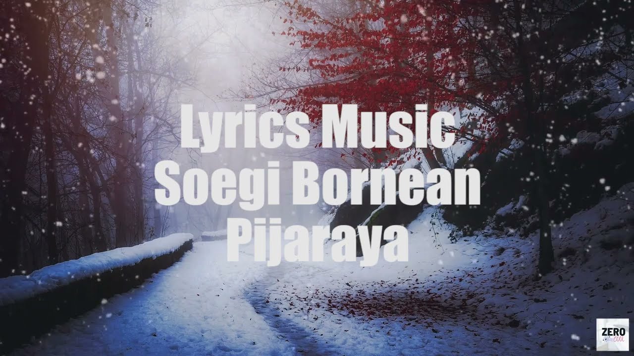 Pijaraya - Soegi Bornean (Lirik Lagu)