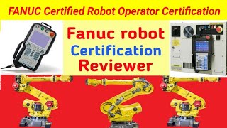 FANUC Certified Robot Operator Certifications | MULTIPLE CHOICE