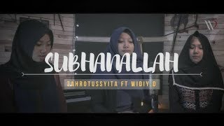 Lagu sholawat - 'SUBHANALLAH' (Zahrotussyita Feat Widyan) Akustik