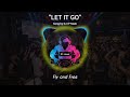 DJ IP Mam - Let it go | album title: Fly and Free