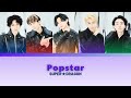 |VIETSUB/ROMAJI| LYRICS COLOR CODED「Popstar」SUPER★DRAGON